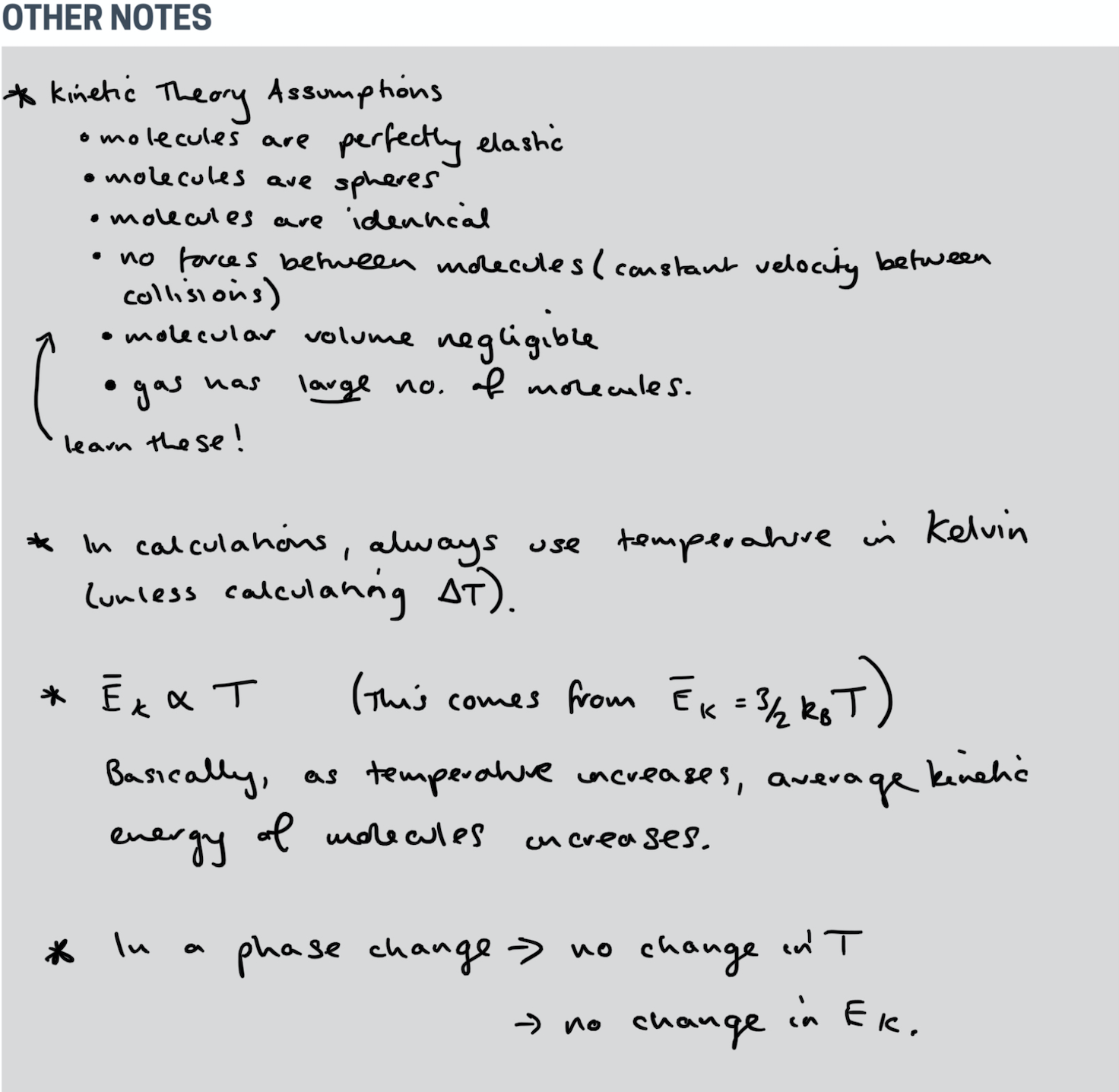 Handwritten IB Physics other notes section, showing kinetic theory assumptions, a reminder to always use temperature in Kelvin, the proportionality relationship between average kinetic energy and temperature, and a note about phase changes.